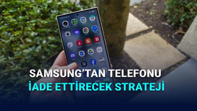 Samsung'un Galaxy S26 Ultra'yı Beğenenlerin Bile Cihazı İade Etmesine Neden Olacak Kampanyası...