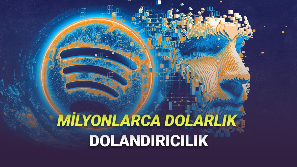 Yapay Zekâ ile Oluşturulan Şarkılarla Spotify'da Milyonlarca Dolarlık Dolandırıcılık Yapıldığı Ortaya Çıktı