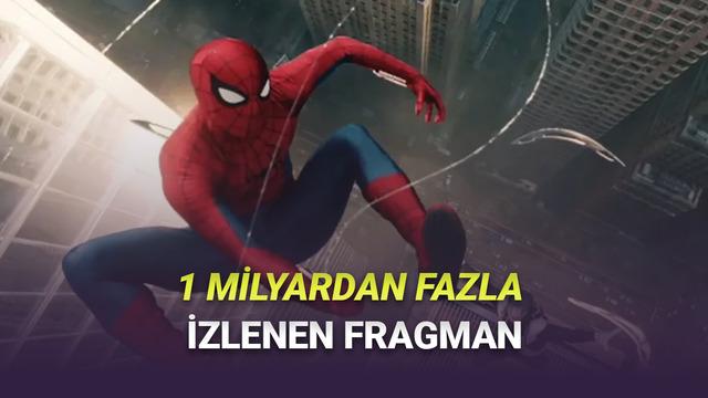 Marvel Spider-Man Fragmanı 1 Milyar İzlendi
