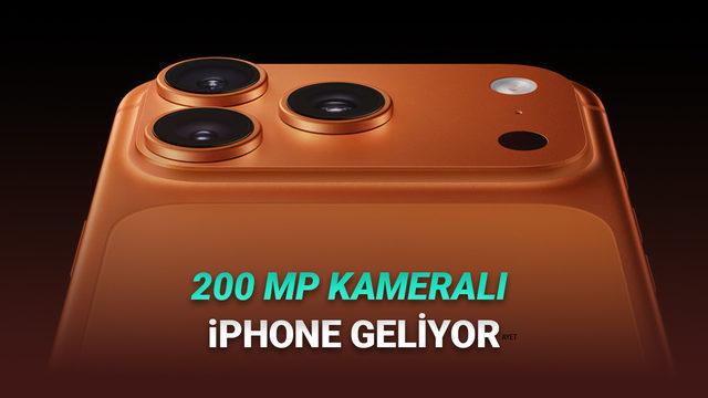 iPhone'lara 200 MP Ana Kamera Geliyor!