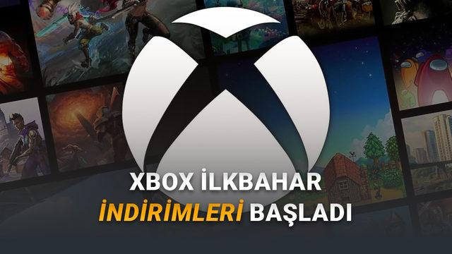 Xbox İlkbahar İndirimleri Başladı (Kaçırmamanız Gereken Oyunları Listeledik)