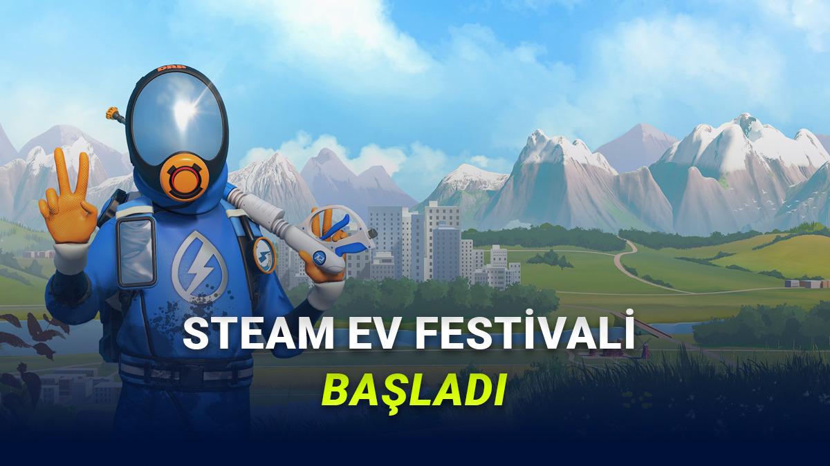 Steam Ev Festivali İndirimleri Başladı (Ev İşi Severler Buraya)