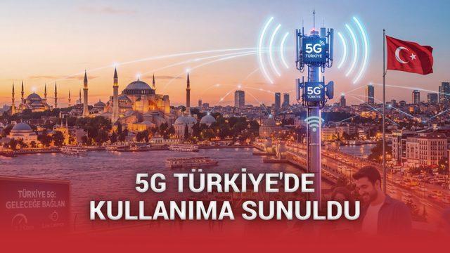 5G, Türkiye'de Kullanıma Sunuldu