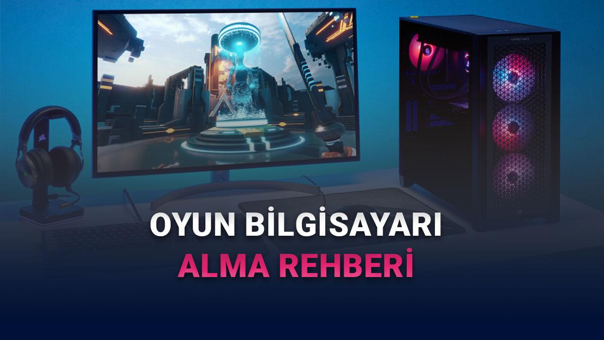 Oyun Bilgisayarı Almak İçin En İyi Yerler – Türkiye'de Güvenilir Satıcılar