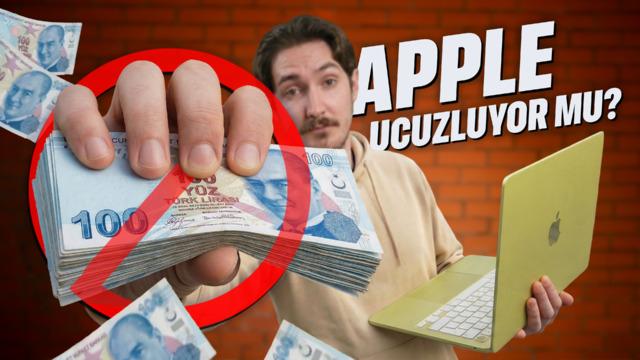 APPLE ARTIK UCUZ MU OLACAK?