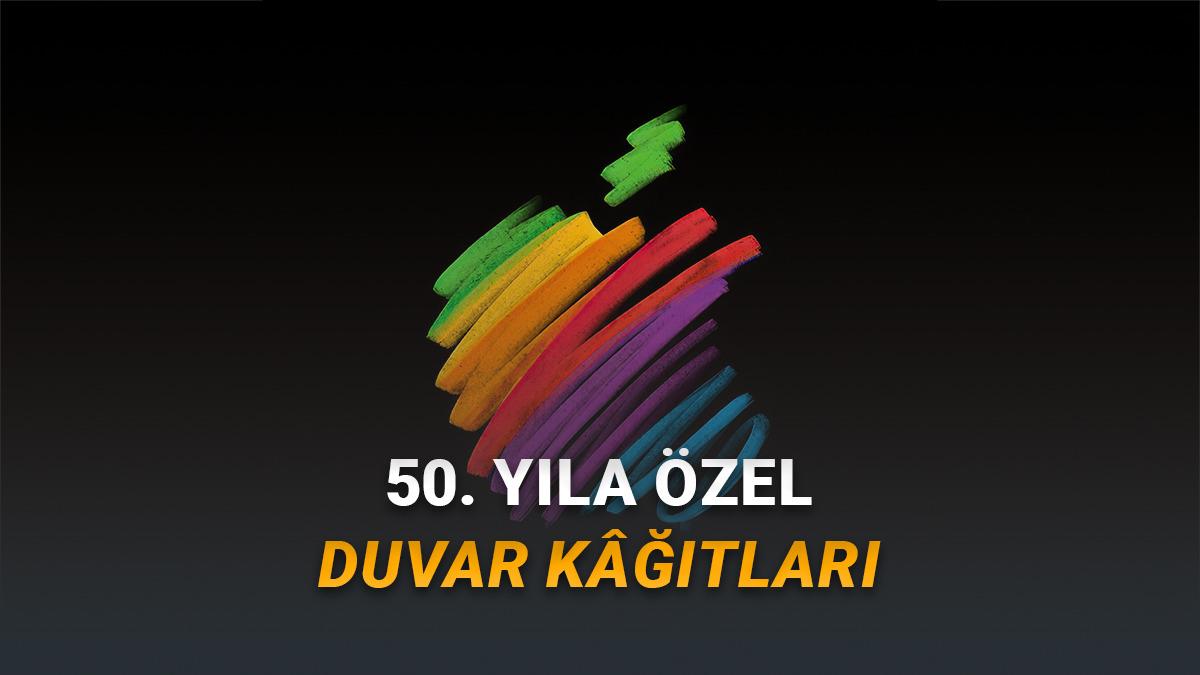Apple'ın 50. Yılına Özel Duvar Kâğıtları Yayımlandı (Apple Cihazlarınız İçin İndirebilirsiniz)