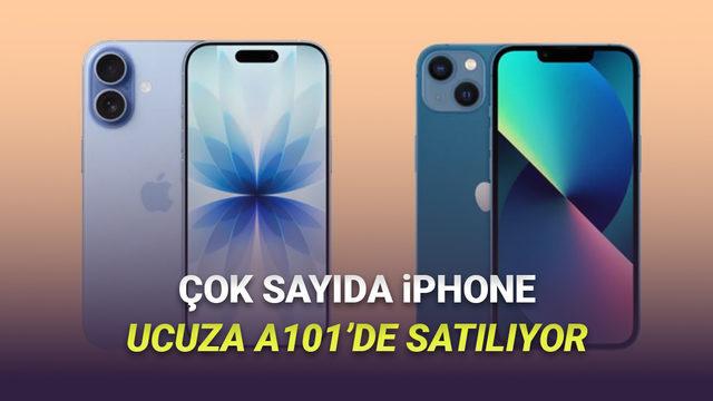 Kaçırmayın! A101, Son 5 Yılda Çıkan Tüm iPhone Modellerini Ucuza Satmaya Başladı