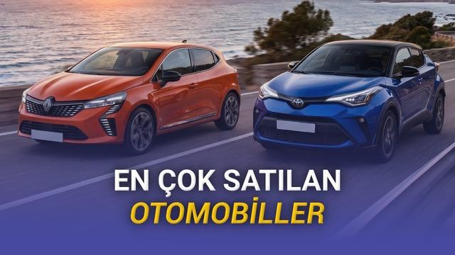 Türkiye'de En Çok Satılan Otomobiller Belli Oldu (Fiat Türkiye'deki Gücünü Kaybetti)