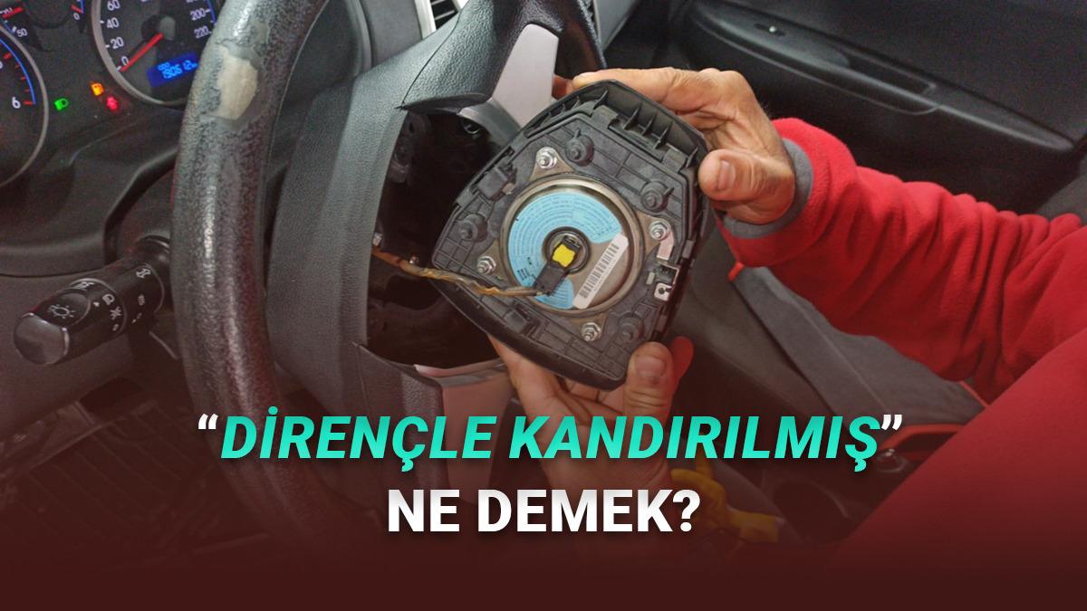 Ekspertiz Videolarda Sürekli Gördüğümüz "Dirençle Kandırılmış" İfadesi Tam Olarak Ne Demek?