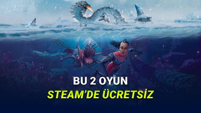 [3-6 Nisan] 1.600 TL Değerindeki 2 Oyun Bu Hafta Sonu Steam'de Ücretsiz