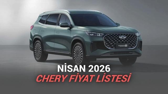 Nisan 2026 Chery Fiyat Listesi Açıklandı: Tiggo 7’de Kaçırılmayacak Kampanyalı Fiyat!
