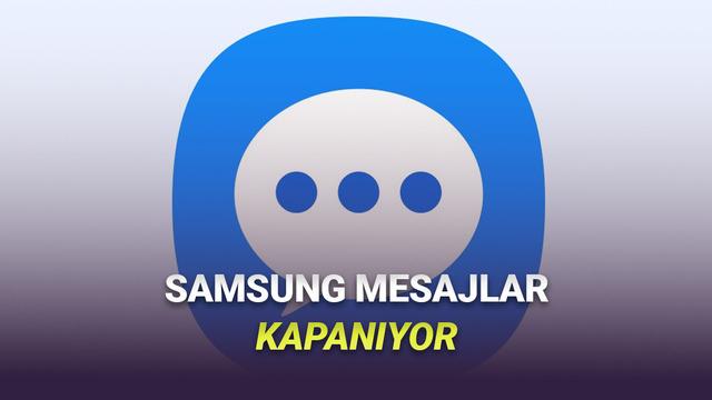Samsung Mesajlar Uygulaması Tarih Oluyor: İşte Kapanacağı Tarih