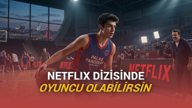 Netflix Yeni Dizisi İçin Türkiye Genelinde Oyuncu Arayışına Başladı (Siz de Başvurabilirsiniz)