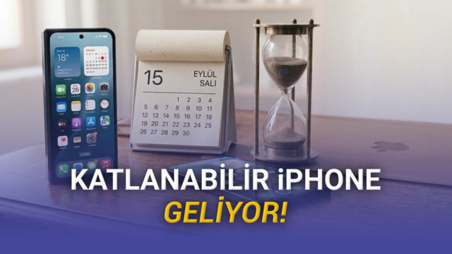 Apple'ın Katlanabilir iPhone Planı Hakkında Yeni İddia: Tanıtım Tarihi Bile Belli!