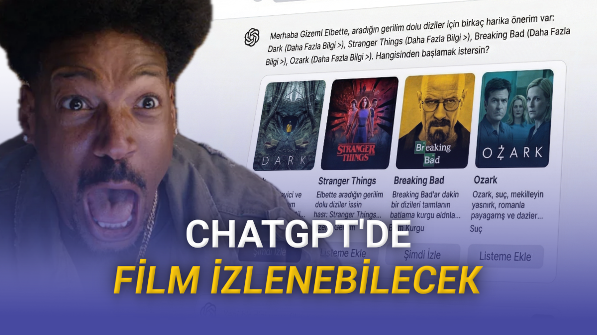 ChatGPT, Netflix’e Rakip Oluyor: Uygulama İçinden Film ve Dizi İzleyebileceksiniz
