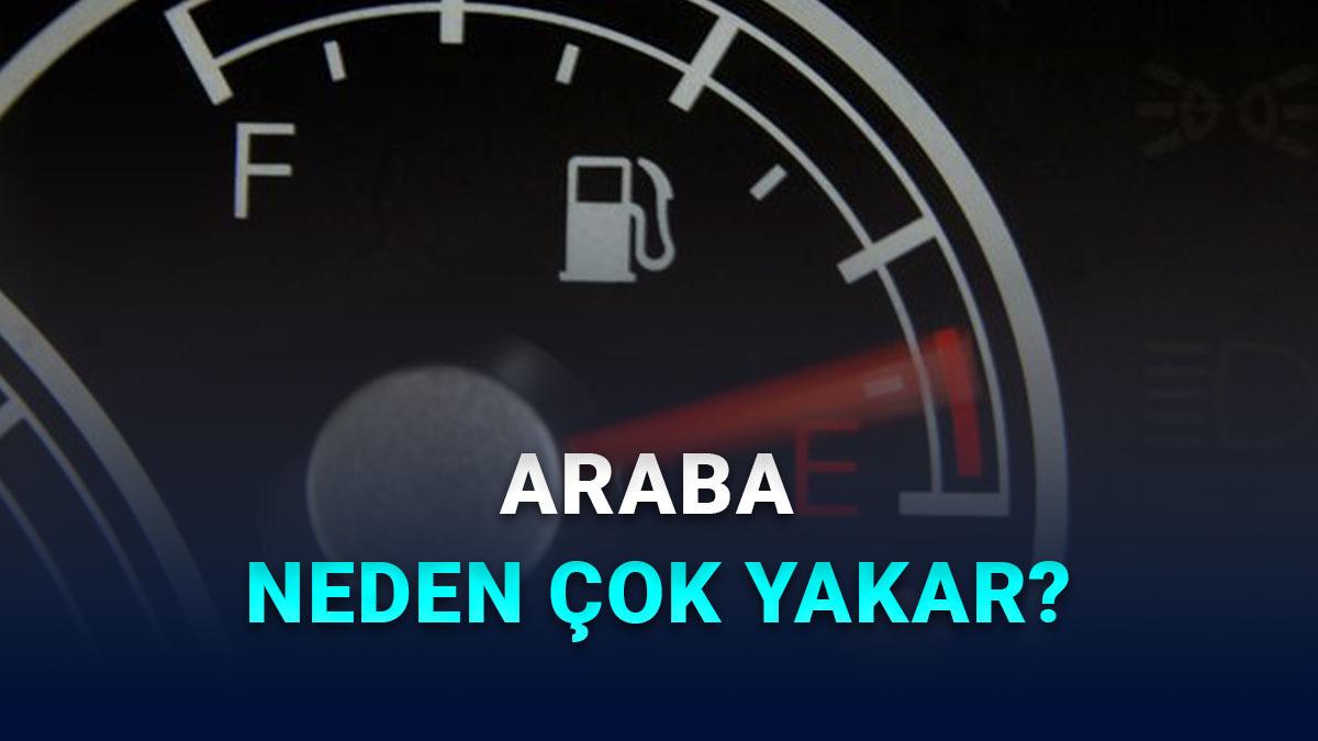 Araba Neden Çok Yakıt Yakar? Olası Sebepleri Açıkladık 