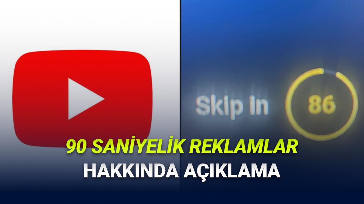 YouTube'da Kullanıcıları Çileden Çıkartan 90 Saniyelik Geçilemeyen Reklamlarla İlgili Açıklama Geldi