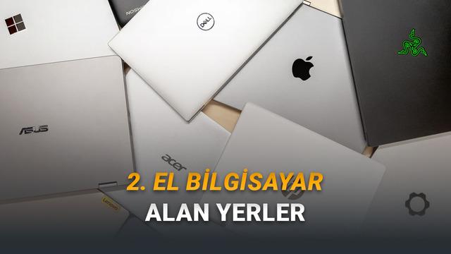 Beşiktaş'ta İkinci El Bilgisayar Alan Yerler - Güncel Liste