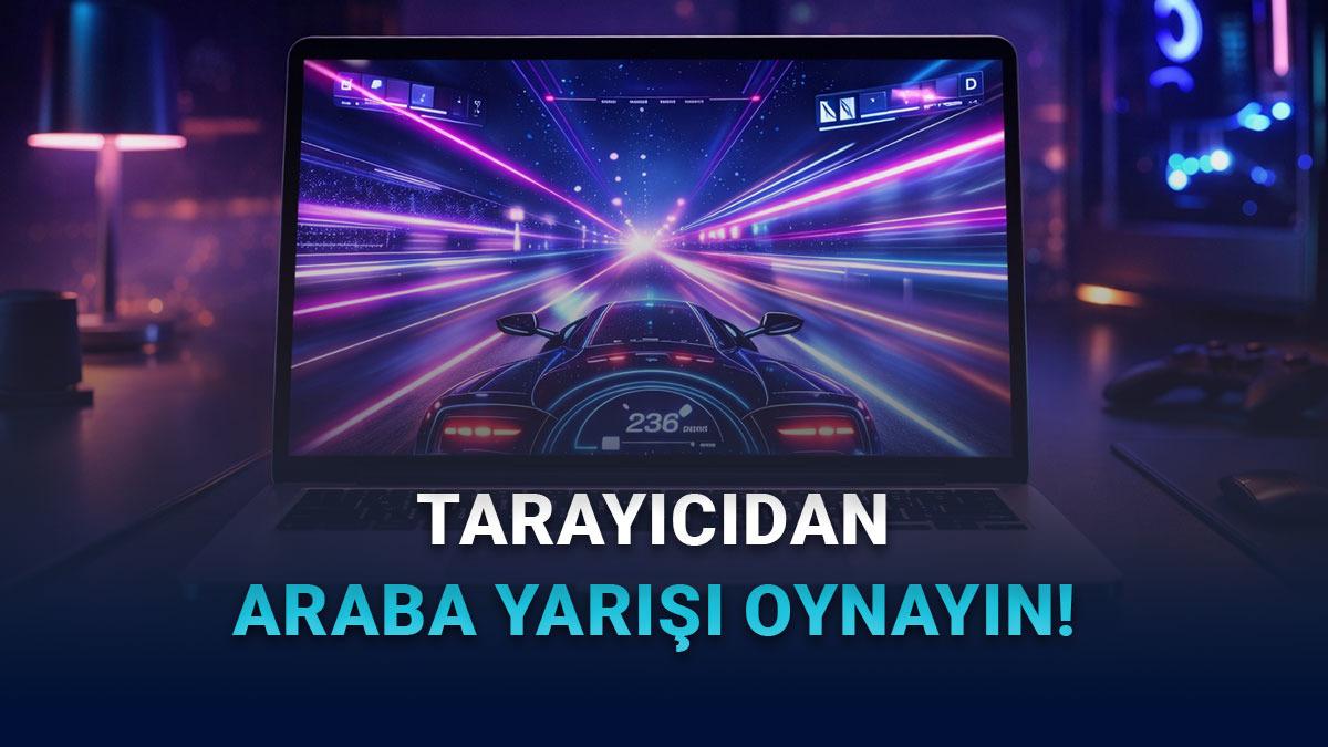 Tarayıcıda Hızlı Açılan Araba Oyunları Neden Daha Çok İlgi Görüyor?