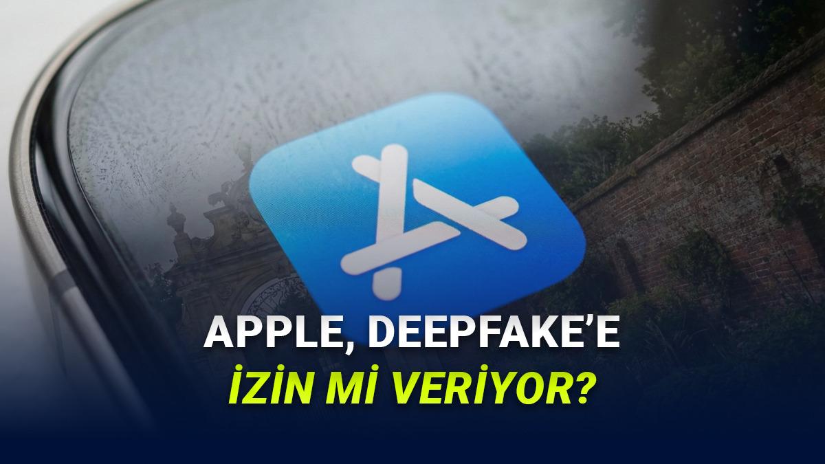 App Store'da Deepfake Krizi: Apple Birçok Deepfake Uygulamasını Kasıtlı Bir Şekilde Öne Çıkarmaya Başladı!