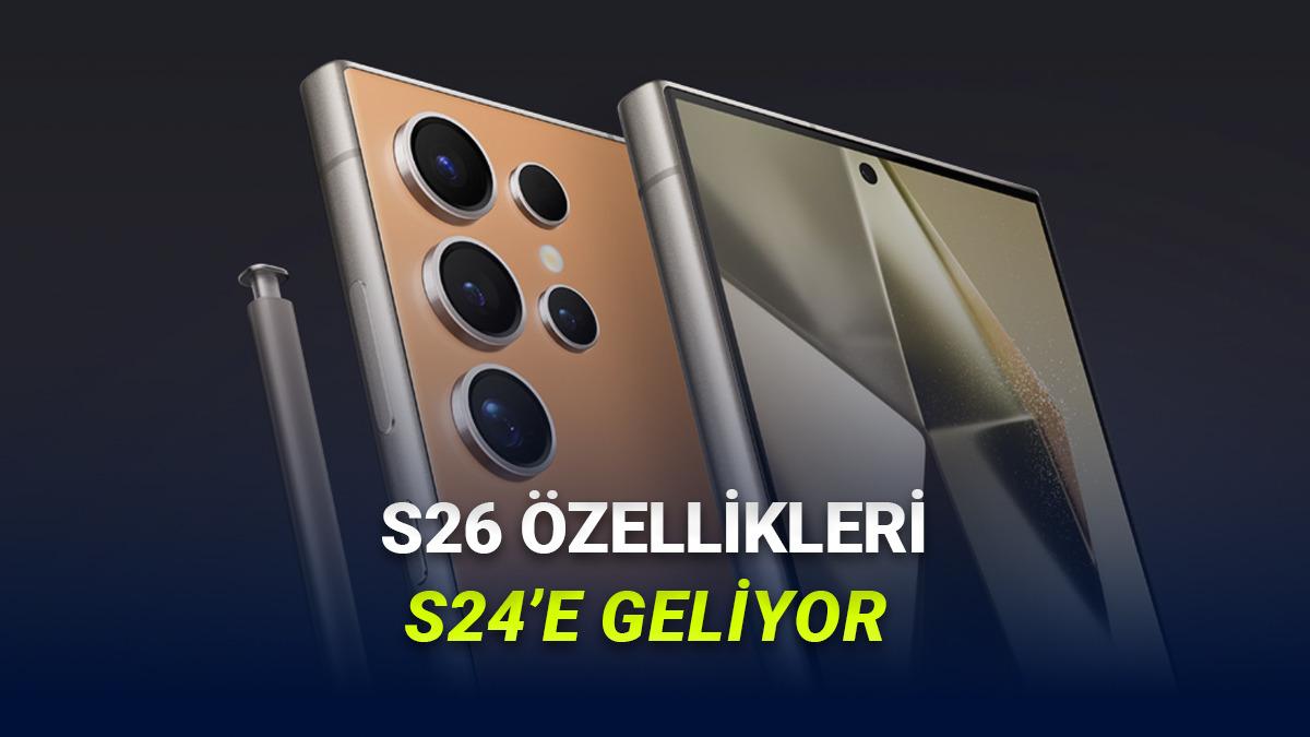 Samsung, Galaxy S26'nın Çok Sevilen Yapay Zekâ Özelliklerini Galaxy S24'e Getirecek!