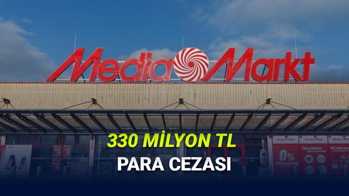MediaMarkt'a, Rekabet İhlali Nedeniyle 330 Milyon TL Ceza Kesildi!
