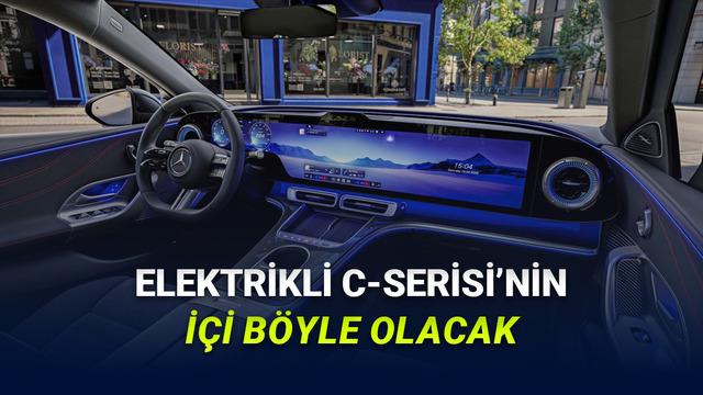Mercedes-Benz, Elektrikli C-Serisinin Bilim Kurgu Filmlerini Andıran İç Mekânını Paylaştı: Televizyon Koysaydınız!