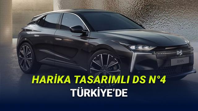 DS N°4 Türkiye'de Satışa Başladı Fiyatı Ne?