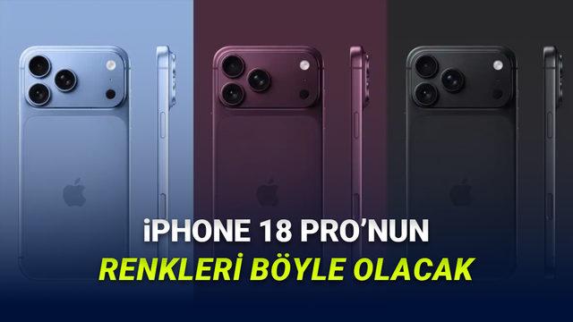 iPhone 18 Pro'nun Renk Seçenekleri Ortaya Çıktı: Yeni Renge Hayran Kalacaksınız!