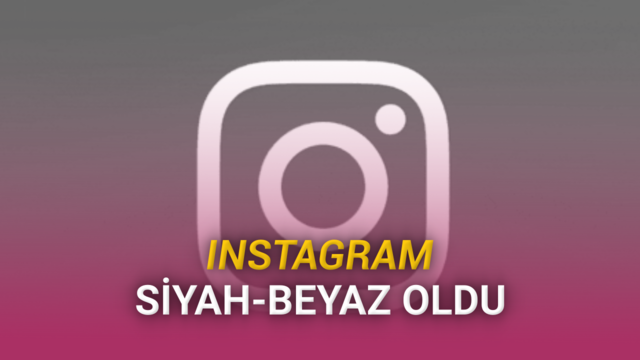 Instagram'da Tuhaf Hata: Fotoğraflar Kendi Kendine Siyah-Beyaz Oldu