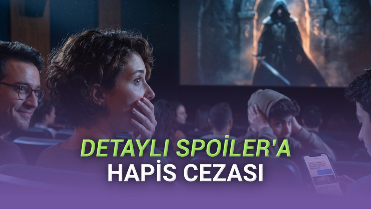 "Spoiler" Paylaşan Web Sitesinin Sahibine Hapis Cezası Verildi