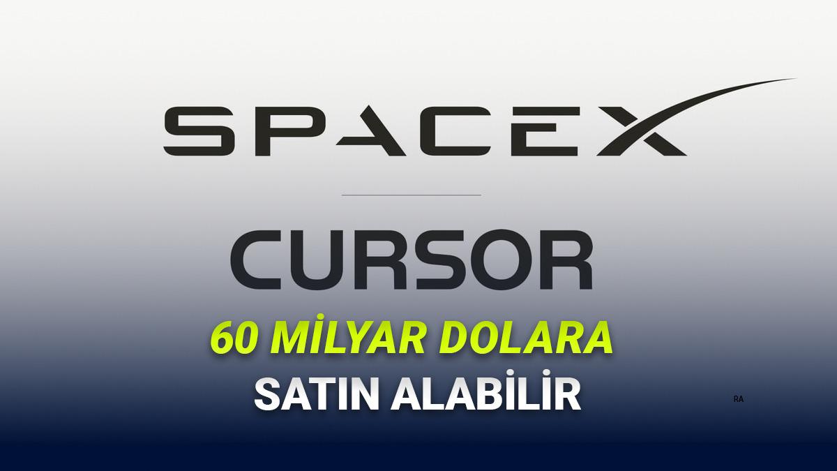 SpaceX, Dünyanın En Popüler Yapay Zekâ Kodlama Araçlarından Cursor ile Anlaşmaya Gitti: 60 Milyar Dolara Satın Alma Opsiyonu Var!