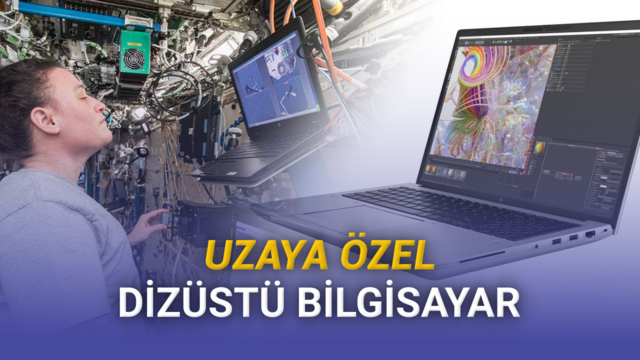 NASA, ISS’teki Astronotların Laptoplarını Yeniledi: İşte Özellikleri ve Benzerlerinin Astronomik Türkiye Fiyatı
