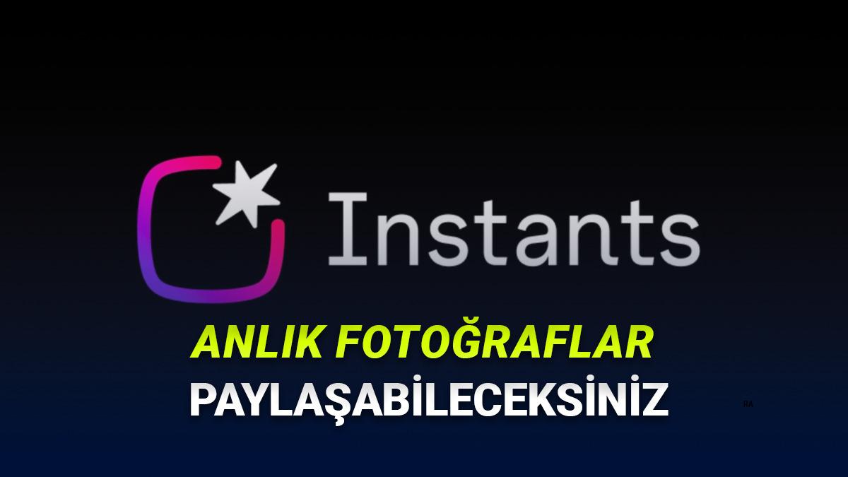 Instagram, Sadece 1 Kez Görüntülenebilen ve 24 Saatte Kaybolan Fotoğraflar Paylaşabileceğiniz "Instants" Uygulamasını Test Ediyor!