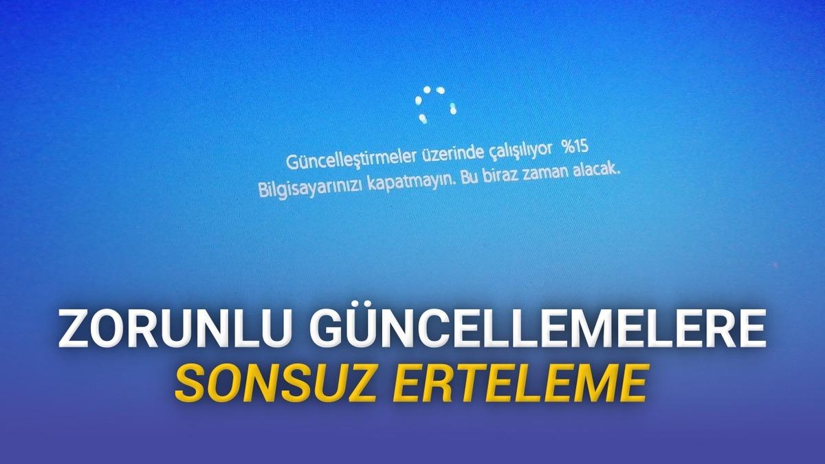 Windows’un Zorunlu Güncelleme Kabusu Bitiyor: Sonsuza Kadar Ertelenebilecek