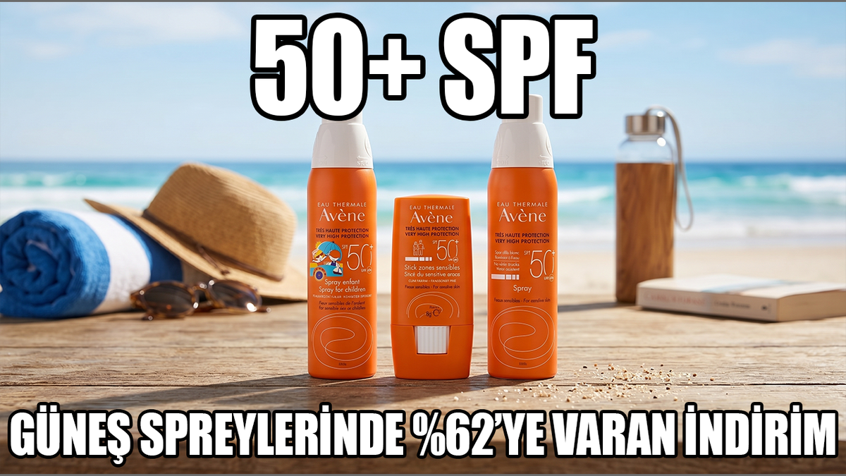 Avene 50+ SPF koruyucu güneş ürünlerinde %62'ye varan indirimler!