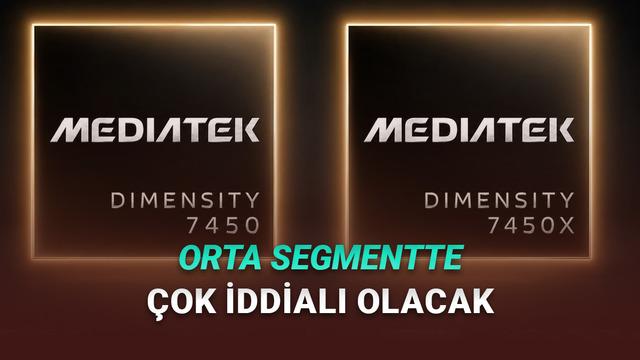 MediaTek, Yeni Dimensity 7450 ve 7450X İşlemcileri Tanıttı