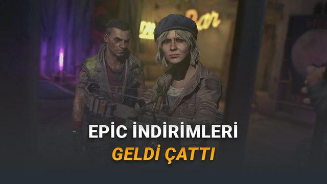 Epic Games'te 'Epic İndirimleri' Başladı (Kaçırmamanız Gereken Oyunları Sizler İçin Derledik)