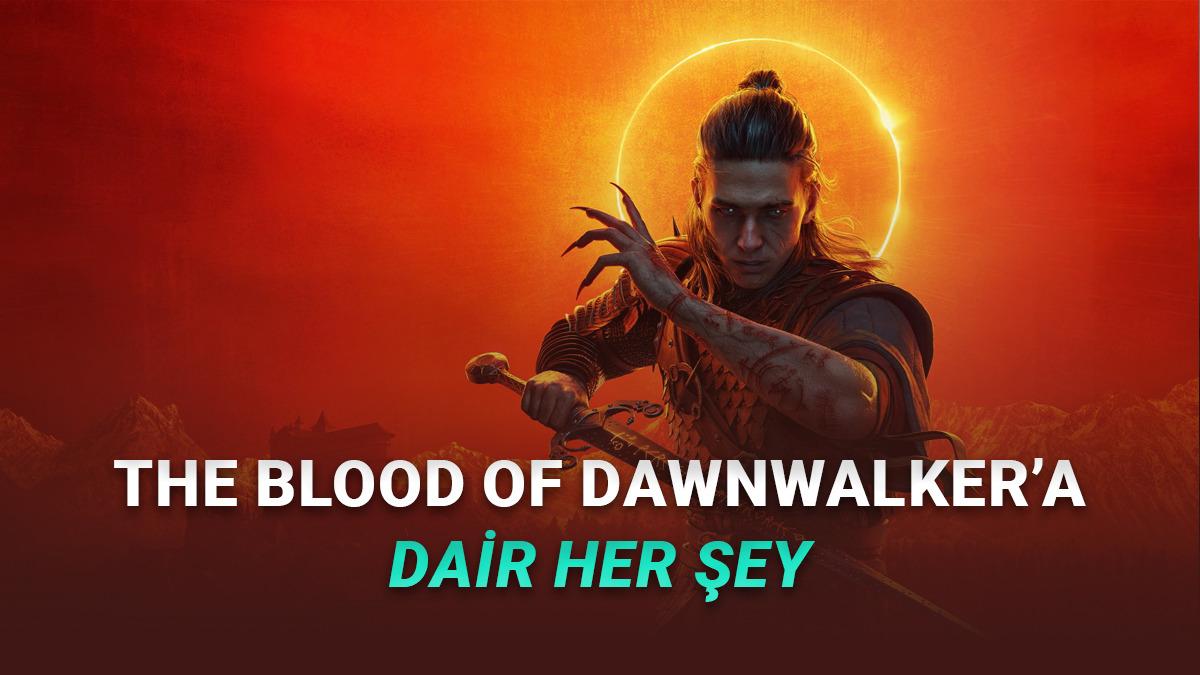 Türkçe Dil Desteğiyle Gelecek The Blood of Dawnwalker'ın Fiyatı, Çıkış Tarihi ve Sistem Gereksinimleri