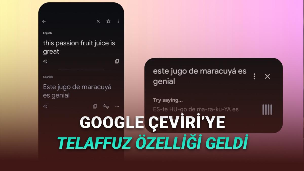 "Bu Kelime Nasıl Okunuyor?" Sorusu Tarih Oldu: Google Çeviri'ye Telaffuz Özelliği Geldi