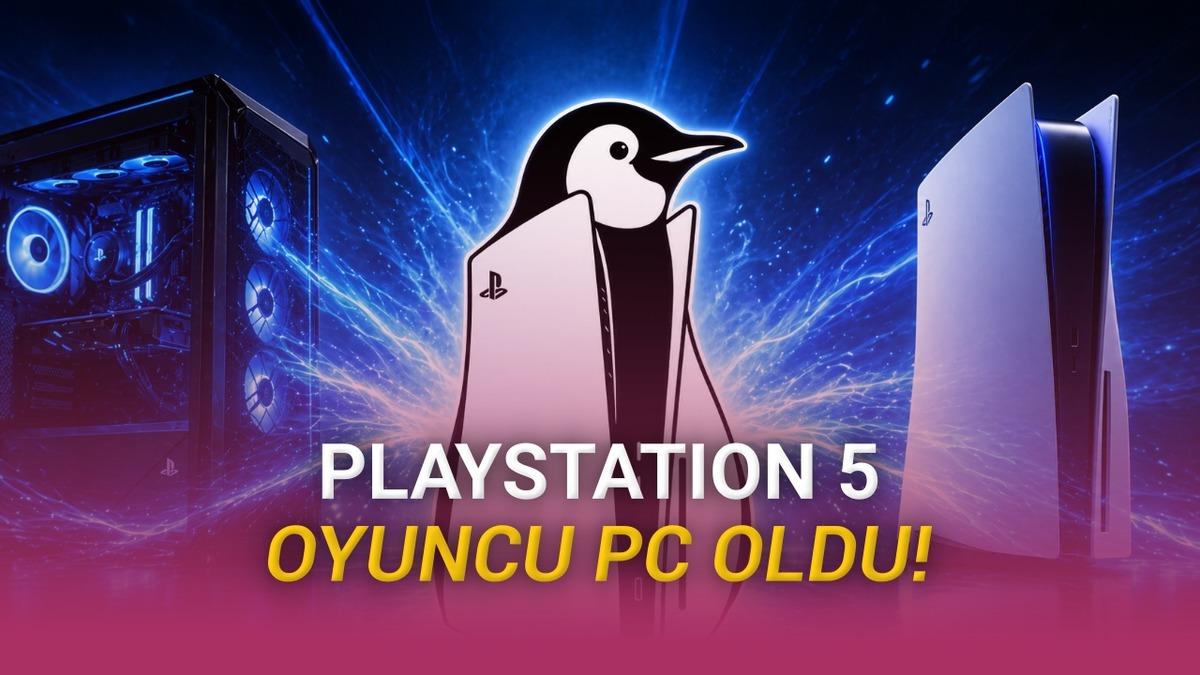 PlayStation 5'i Oyuncu Bilgisayarına Dönüştüren Yazılım Geliştirildi