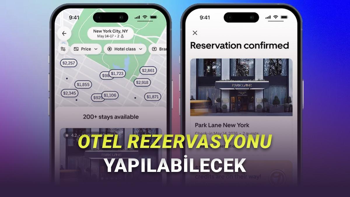 Uber'e Şimdi de Otel Rezervasyonu Özelliği Geldi! Yakında Ev de Kiralayabileceksiniz