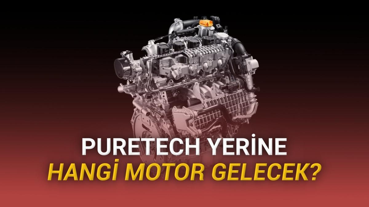 İddia: Stellantis'in Adı Çıkan 1.2 PureTech Motor Yerine Hangi Motora Geçiş Yapacağı Belli Oldu (Türkiye'de Zaten Kullanılıyordu)