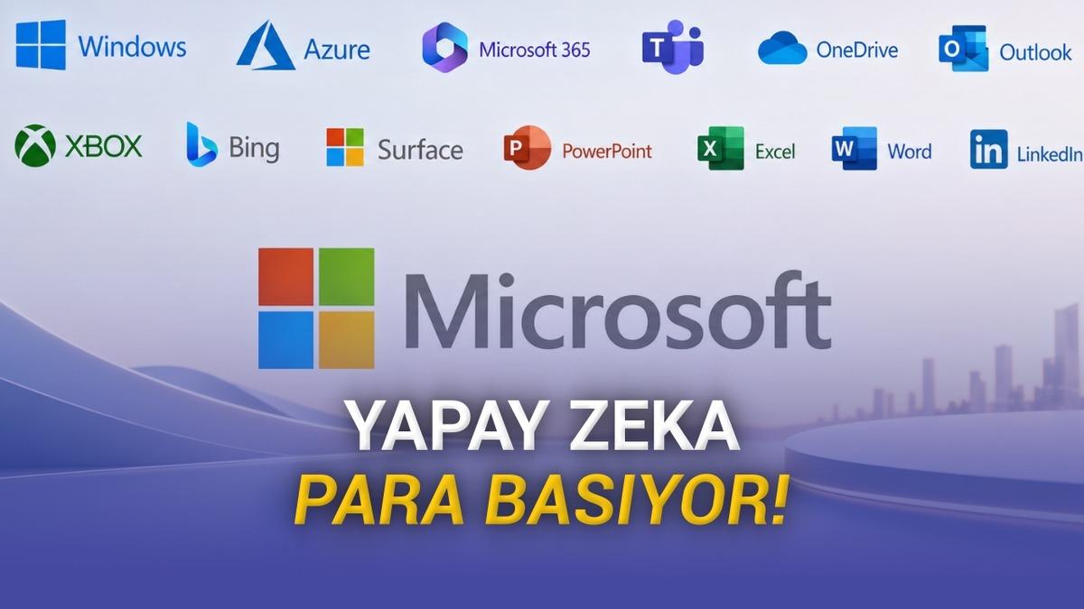 Microsoft, Kaç Para Kazandığını Açıkladı: Yapay Zekâ Para Basıyor, Windows ve Xbox Zarar Ediyor