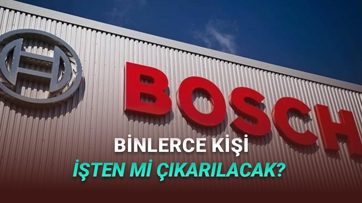 İddia: Bosch, Bursa Fabrikasından 1400 Kişiyi İşten Çıkarmayı Planlıyor!
