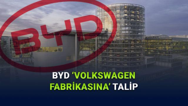 Çinli Dev Almanya’ya Giriyor: BYD, Volkswagen Fabrikası İçin Masada