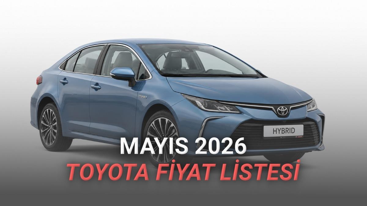 Mayıs 2026 Toyota Fiyat Listesi Açıklandı: Corolla’da 650 Bin TL’ye Varan İndirim