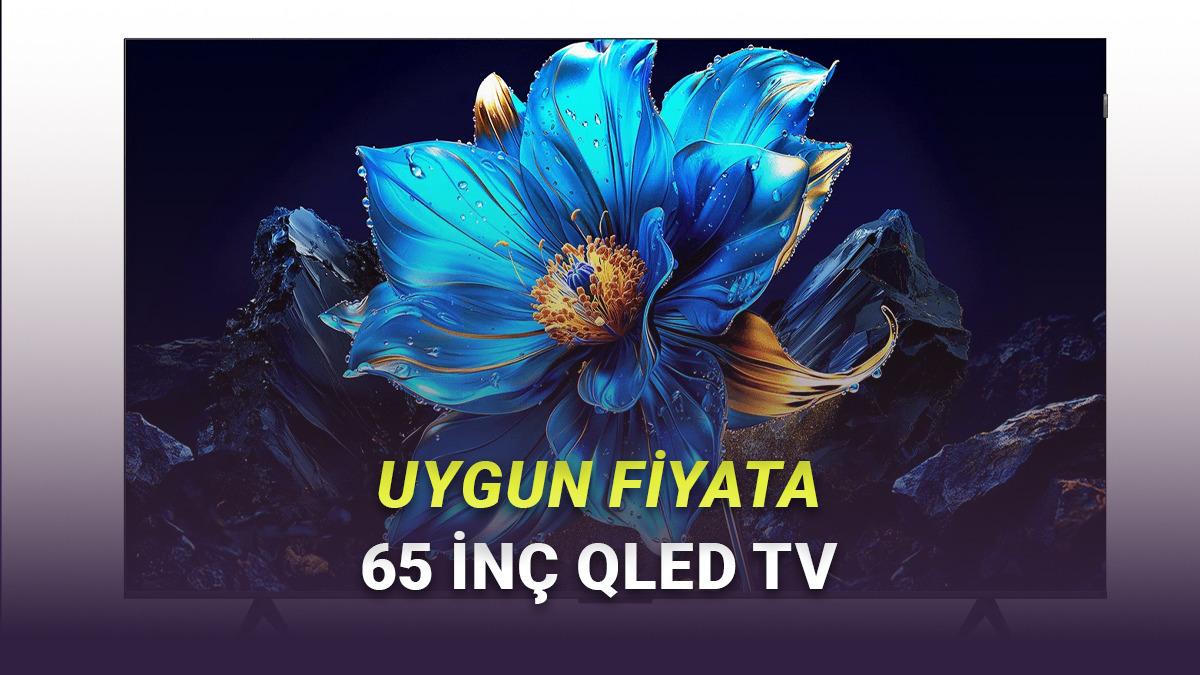 Yeni Televizyon Arayanlar Kaçırmasın! BİM, Uygun Fiyata 65 İnç QLED TCL TV Satacak!