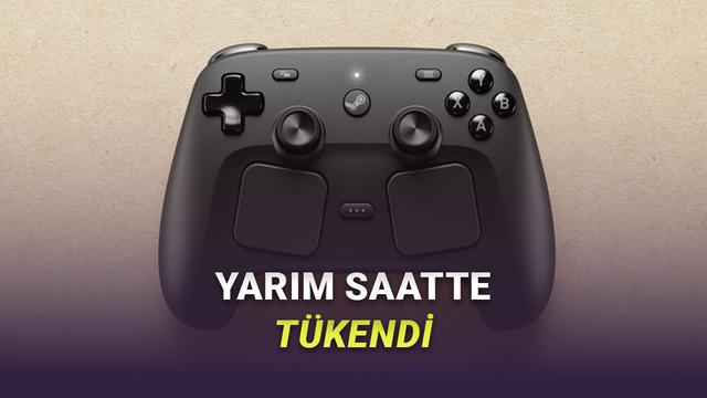 Steam Controller, Yalnızca 30 Dakikada Tükendi!