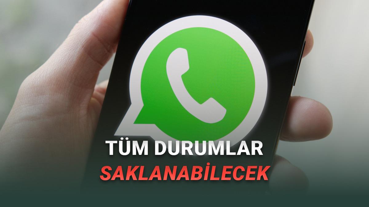 WhatsApp Kullanıcılarını Sevindirecek Yeni Bir Özellik Geliyor: Durum Paylaşımları Artık Kaybolmayacak!